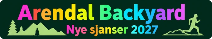 Arendal Backyard, Nye sjanser 2027